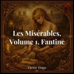 Les Miserables, Victor Hugo