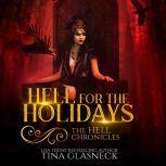 Hell for the Holidays, Tina Glasneck