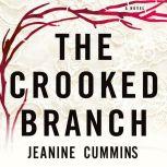 The Crooked Branch, Jeanine Cummins