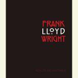Frank Lloyd Wright, Ada Louise Huxtable