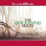 The Quickening Maze, Adam Foulds