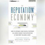 The Reputation Economy, Michael Fertik