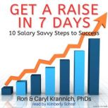Get a Raise in 7 Days, Caryl Rae Krannich