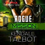 Rogue Mission, Kendall Talbot