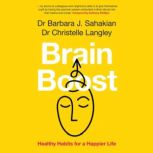 Brain Boost, Dr. Barbara J. Sahakian
