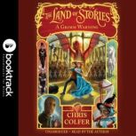 The Land of Stories A Grimm Warning..., Chris Colfer