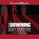 Zoo Station, David Downing