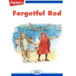 Forgetful Red, Rosalie Maggio