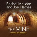 The Mine, Rachel McLean
