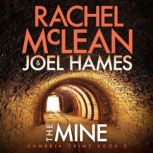 The Mine, Rachel McLean