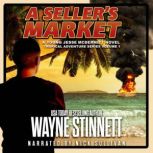 A Sellers Market, Wayne Stinnett
