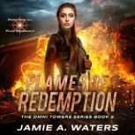 Flames of Redemption, Jamie Waters