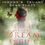 The Dream Engine, Johnny B. Truant
