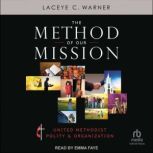 The Method of Our Mission, Laceye C. Warner