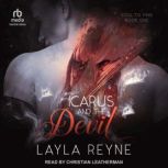 Icarus and the Devil, Layla Reyne