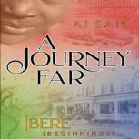 A Journey Far Ibere, AJ Sam