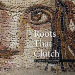 The Roots That Clutch, Beth Ann Hooper