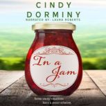 In a Jam, Cindy Dorminy