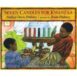 Seven Candles for Kwanzaa, Andrea Davis Pinkney
