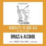 Drugs and Alcohol, Dr. Rod L. Evans
