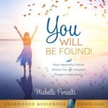 You Will Be Found, Michelle Porcelli