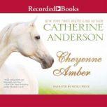 Cheyenne Amber, Catherine Anderson