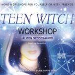 Teen Witch Workshop, Alicen Geddes-Ward