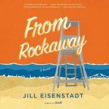 From Rockaway, Jill Eisenstadt