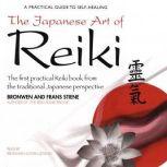 The Japanese Art of Reiki, Bronwen Logan Stiene