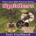 Spiders, Isis Gaillard