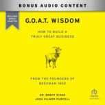G.O.A.T. Wisdom, Dr. Brent Ridge