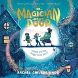 The Magician Next Door, Rachel Chivers Khoo