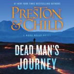 Dead Mans Journey, Douglas Preston
