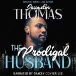 The Prodigal Husband, Jacquelin Thomas