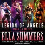 Legion of Angels, Ella Summers