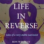 Life In Reverse, Ron Westray