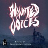 Haunted Voices An Anthology of Gothi..., Fiona Barnett