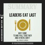 Summary of Leaders Eat Last Why Some..., Readtrepreneur Publishing