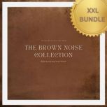 Dreamy Brown Noise For Sleep  With O..., Brown Noise Studios Switzerland