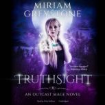 Truthsight, Miriam Greystone