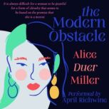 The Modern Obstacle, Alice Duer Miller