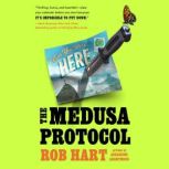 The Medusa Protocol, Rob Hart