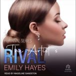 The Artists Rival, Emily Hayes