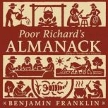 Poor Richards Almanack Deluxe, Hard..., Benjamin Franklin
