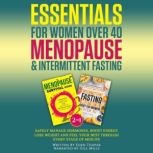 Essentials For Women Over 40 Menopaus..., Eden Thayer