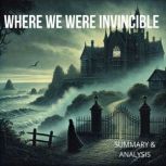 Where We Were Invincible Book Summar..., Ava Cross