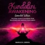 Kundalini Awakening, Marius K. Green