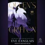 Queens Griffon, Eve Langlais