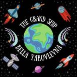 The Grand Ship, Bella Yakovlevna