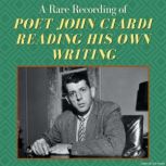A Rare Recording of Poet John Ciardi ..., John Ciardi